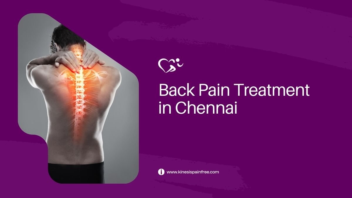 Back Pain Treatment in Chennai